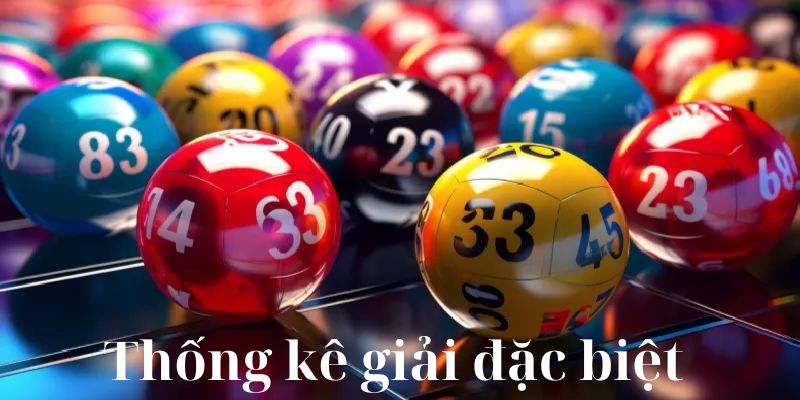 Thống kê giải đặc biệt