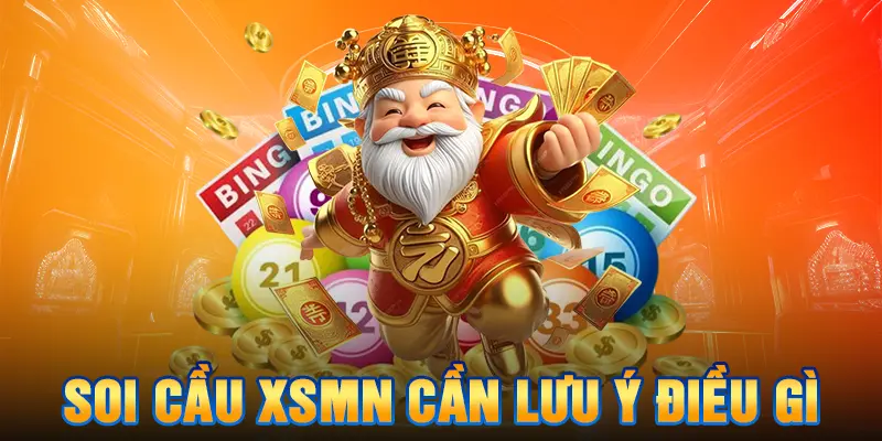 Soi cầu xsmn cần lưu ý điều gì